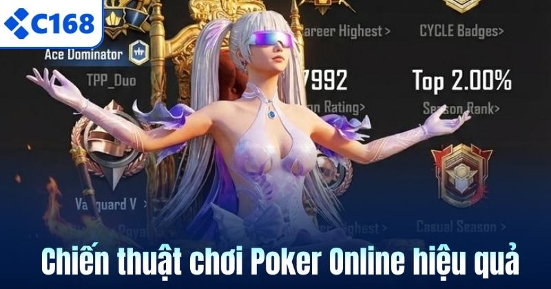 Chiến thuật chơi Poker Online hiệu quả