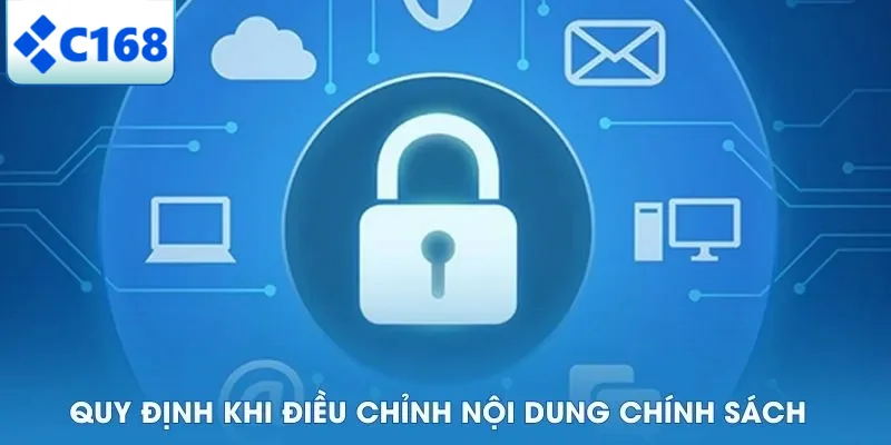Quy định khi điều chỉnh nội dung chính sách
