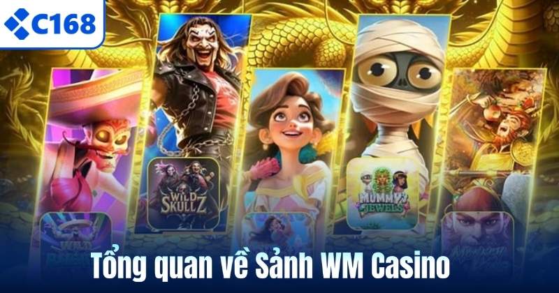 Sảnh WM Casino – Điểm Hẹn Cá Cược Trực Tuyến Đẳng Cấp 5 Tổng quan về Sảnh WM Casino